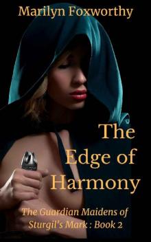 The Edge of Harmony: The Guardian Maidens Book 2