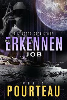 The Erkennen Job