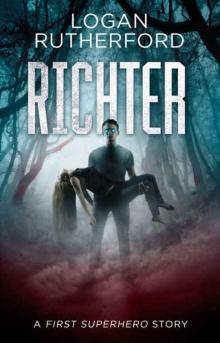 The First Superhero (Novella): Richter