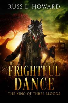 The Frightful Dance (The King of Three Bloods Book 2)