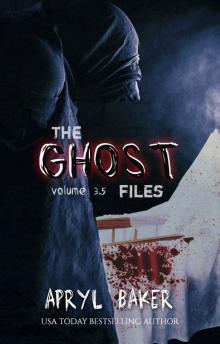 The Ghost Files 3.5