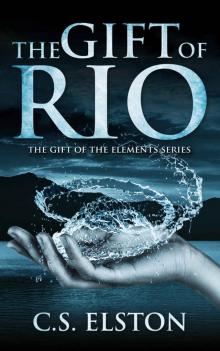 The Gift of Rio (The Gift of the Elements)