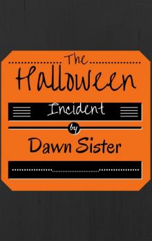 The Halloween Incident