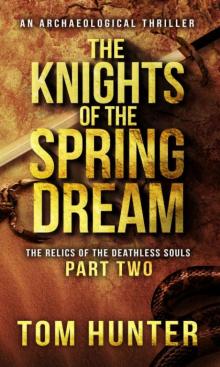 The Knights of the Spring Dream