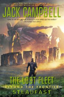 The Lost Fleet: Beyond the Frontier: Steadfast