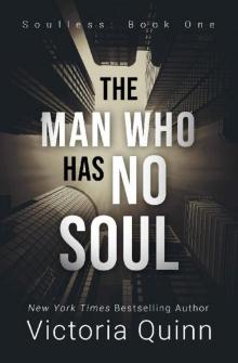 The Man Who Has No Soul (Soulless Book 1)