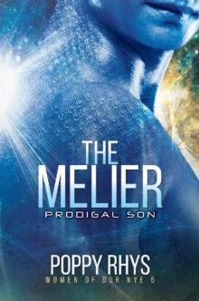 The Melier: Prodigal Son