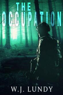 The Occupation: A Thriller