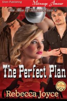 The Perfect Plan [The Men of Treasure Cove 4] (Siren Publishing Ménage Amour)