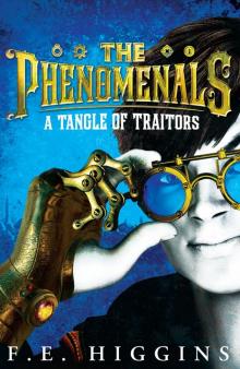 The Phenomenals: A Tangle of Traitors