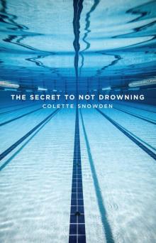 The SECRET TO NOT DROWNING