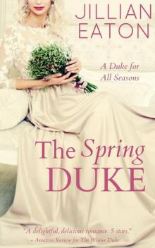 The Spring Duke (A Duke for All Seasons)
