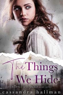 The Things We Hide: A Friends to Lovers Young Adult Romance (Pushed Aside Book 2)