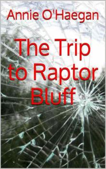 The Trip to Raptor Bluff