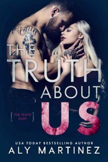 The Truth About Us (The Truth Duet Book 2)