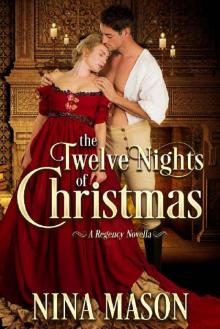 The Twelve Nights of Christmas_A Regency Novella