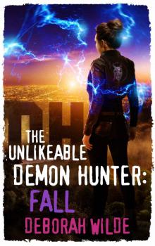 The Unlikeable Demon Hunter: Fall