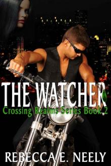 The Watcher (Crossing Realms Book 2)