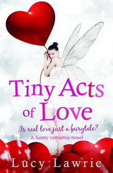 Tiny Acts of Love