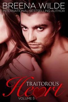 Traitorous Heart: #5 (The Traitorous Heart Series)