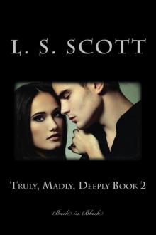 Truly, Madly, Deeply: Book 2