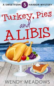 Turkey, Pies and Alibis (Sweetfern Harbor Mystery Book 5)