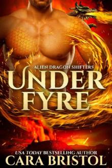 Under Fyre (Alien Dragon Shifters Book 1)