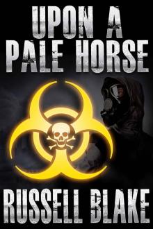 Upon A Pale Horse (Bio-Thriller)