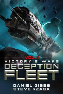 Victory's Wake (Deception Fleet Book 1)