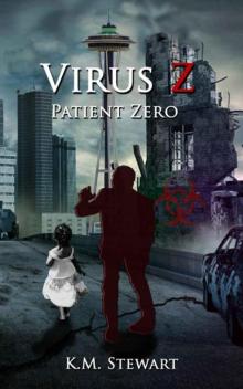 Virus Z | Book 2 | Patient Zero