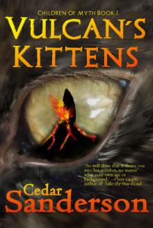 Vulcan's Kittens (Children of Myth Book 1)