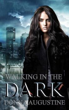 Walking in the Dark: Ollie Wit, Book Two