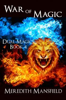 War of Magic (Dual Magics Book 4)