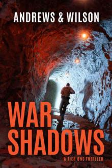 War Shadows (Tier One Thrillers Book 2)