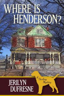 Where Is Henderson? (Sam Darling mystery #5)