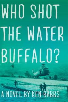 Who Shot the Water Buffalo?