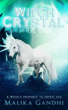 Witch Crystal (Witches of Zrotaz Book 1)