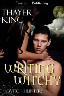 Writing Witchy (Witch Hunters)