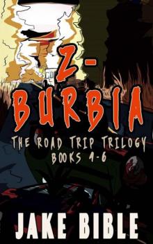 Z-Burbia Box Set | Books 4-6 [The Road Trip Trilogy]