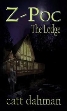 Z Poc: The Lodge