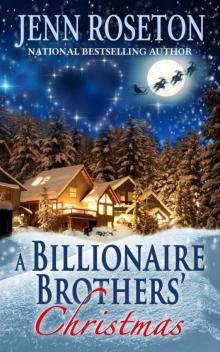 A Billionaire Brothers' Christmas (BBW - Billionaire Brothers 6)