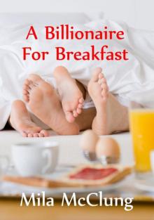 A Billionaire for Breakfast