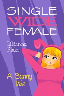 A Bunny Tale (Single Wide Female)