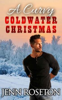 A Curvy Coldwater Christmas (BBW Romance - Coldwater Springs 5)