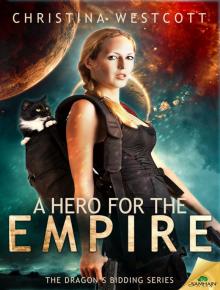 A Hero for the Empire: The Dragon's Bidding, Book 1