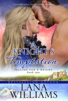 A Knight's Temptation (Falling For A Knight Book 2)
