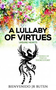 A Lullaby of Virtues