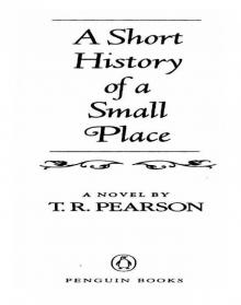 A Short History of a Small Place