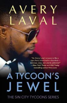 A Tycoon's Jewel_A Las Vegas Billionaire Romance