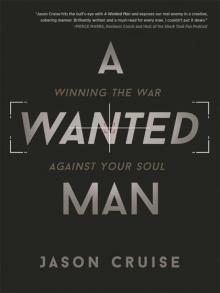 A Wanted Man